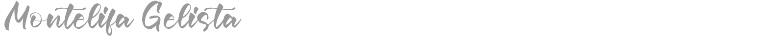 Montelifa Gelista font preview
